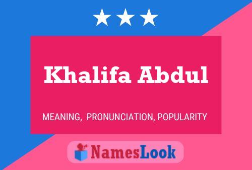 ملصق اسم Khalifa Abdul