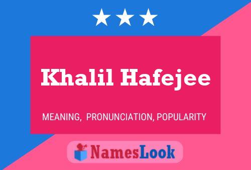 ملصق اسم Khalil Hafejee