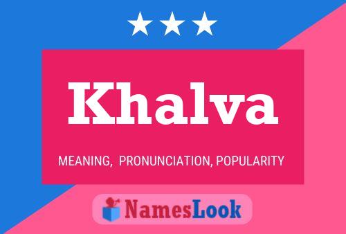 ملصق اسم Khalva