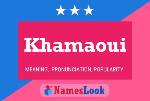 ملصق اسم Khamaoui