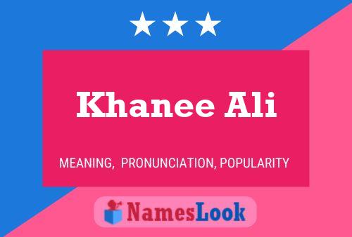 ملصق اسم Khanee Ali