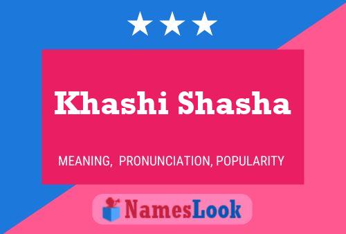 ملصق اسم Khashi Shasha