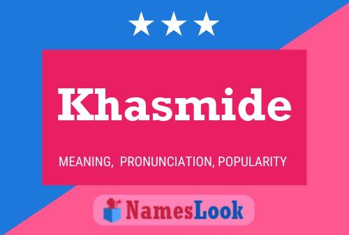 ملصق اسم Khasmide