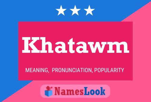 ملصق اسم Khatawm