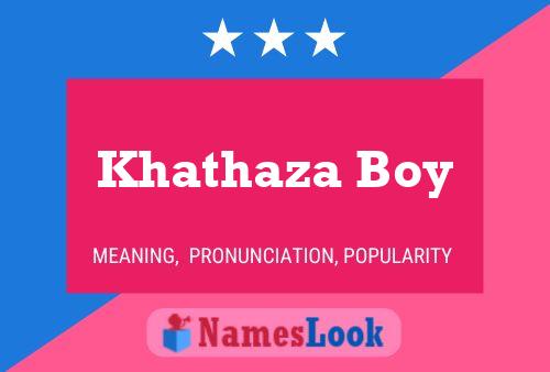 ملصق اسم Khathaza Boy