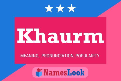 ملصق اسم Khaurm