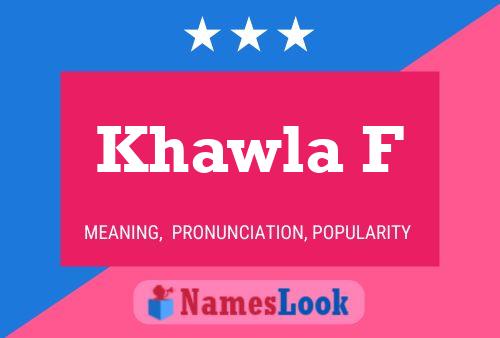 ملصق اسم Khawla F