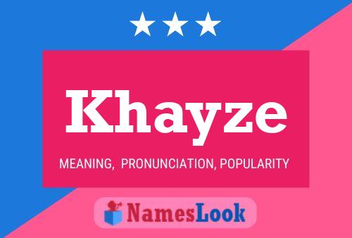 ملصق اسم Khayze