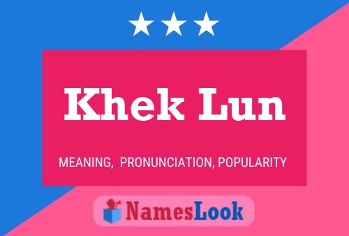 ملصق اسم Khek Lun