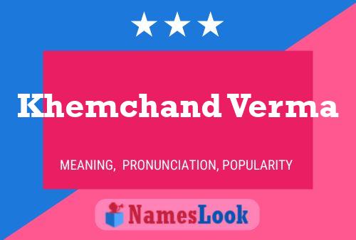 ملصق اسم Khemchand Verma