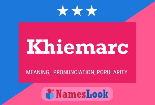 ملصق اسم Khiemarc