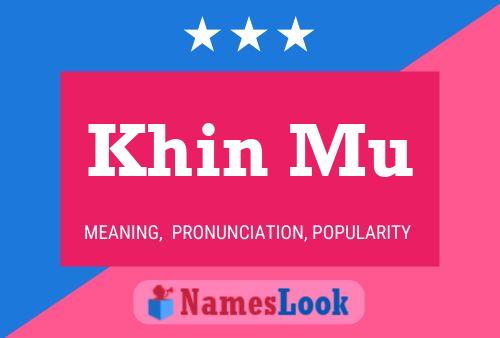 ملصق اسم Khin Mu