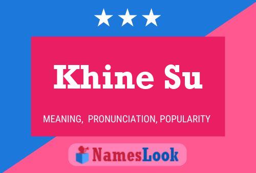 ملصق اسم Khine Su