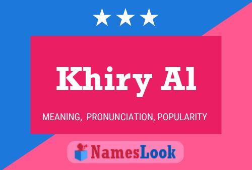 ملصق اسم Khiry Al