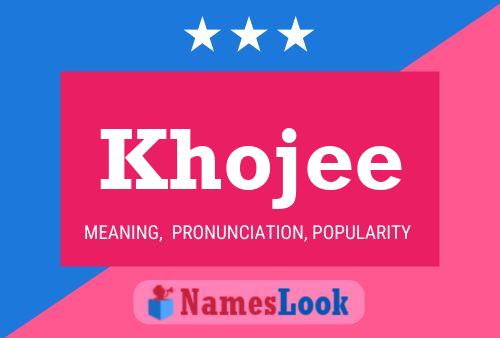 ملصق اسم Khojee