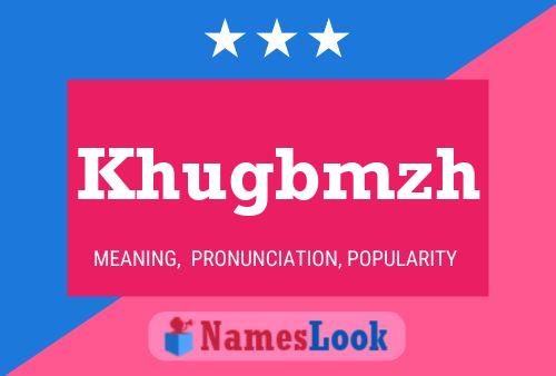 ملصق اسم Khugbmzh