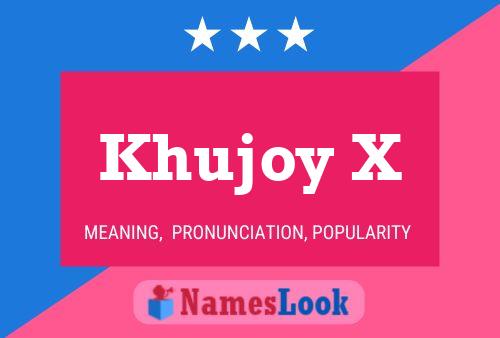 ملصق اسم Khujoy X