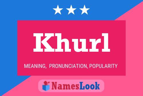 ملصق اسم Khurl