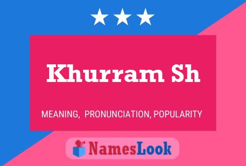 ملصق اسم Khurram Sh