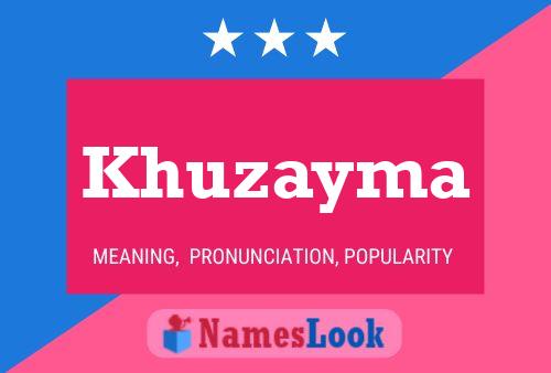 ملصق اسم Khuzayma