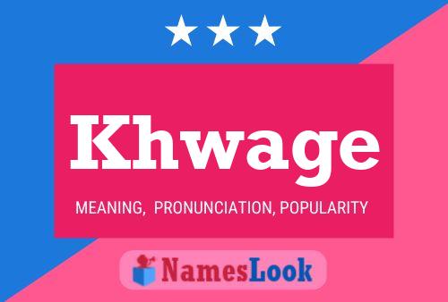 ملصق اسم Khwage