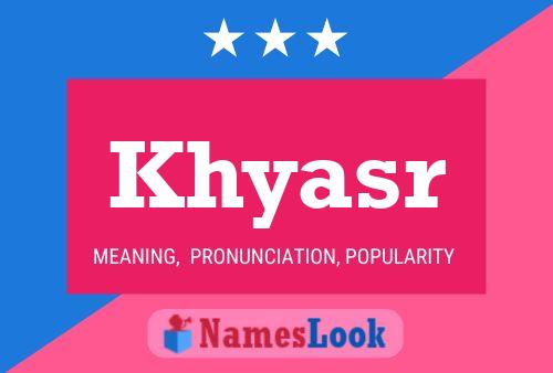 ملصق اسم Khyasr