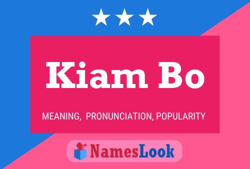 ملصق اسم Kiam Bo