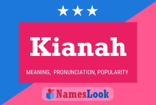 ملصق اسم Kianah