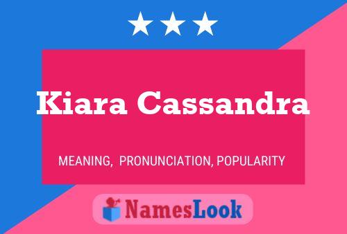 ملصق اسم Kiara Cassandra