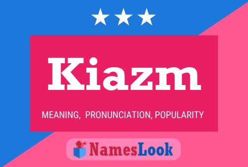 ملصق اسم Kiazm