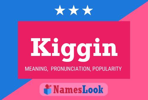 ملصق اسم Kiggin