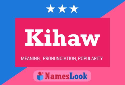 ملصق اسم Kihaw