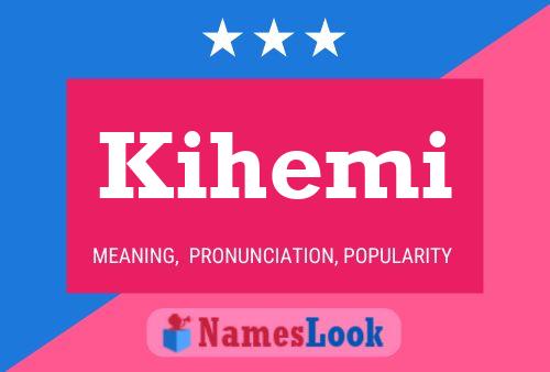 ملصق اسم Kihemi