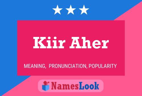 ملصق اسم Kiir Aher