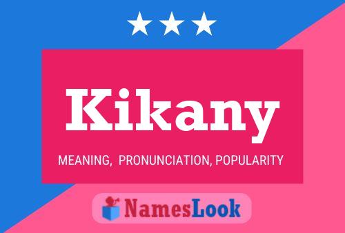 ملصق اسم Kikany