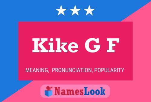 ملصق اسم Kike G F