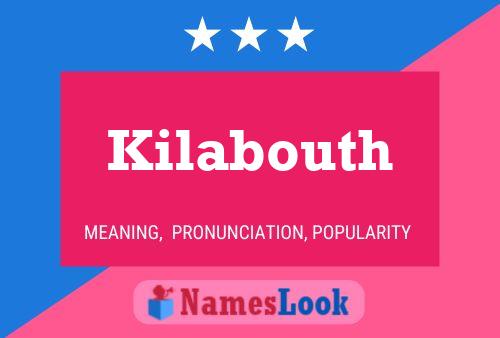 ملصق اسم Kilabouth