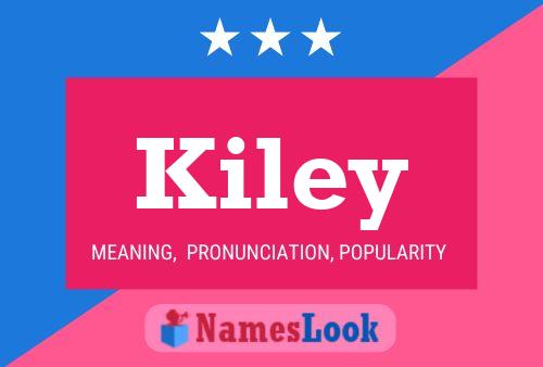 ملصق اسم Kiley