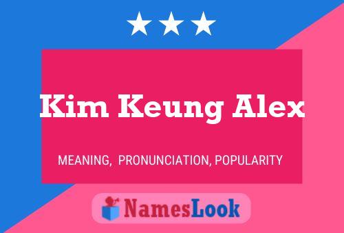 ملصق اسم Kim Keung Alex