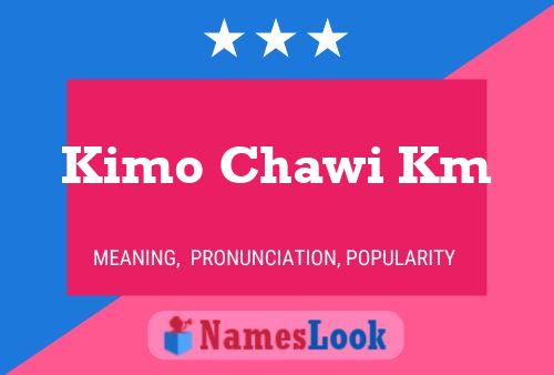 ملصق اسم Kimo Chawi Km