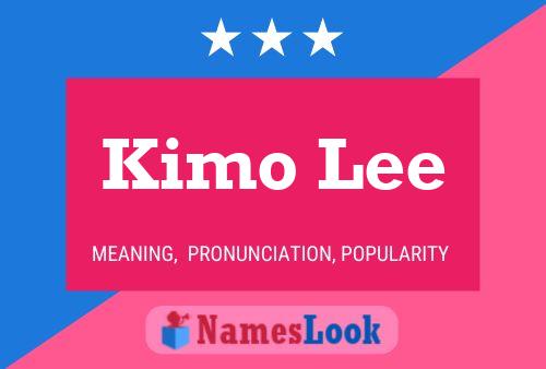 ملصق اسم Kimo Lee