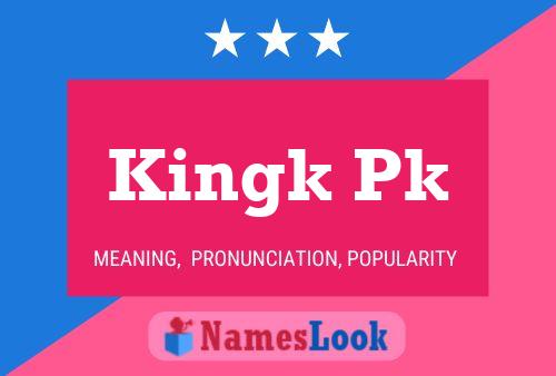 ملصق اسم Kingk Pk