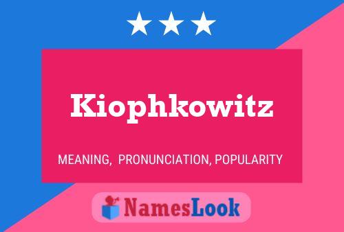 ملصق اسم Kiophkowitz