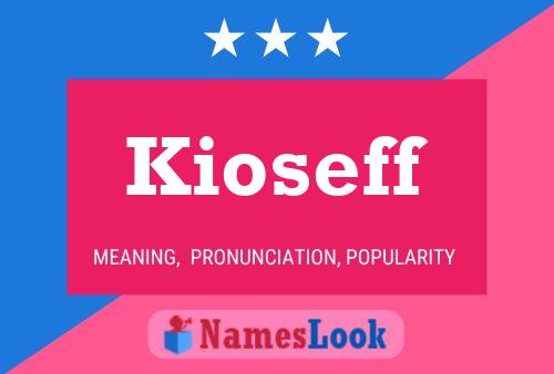 ملصق اسم Kioseff