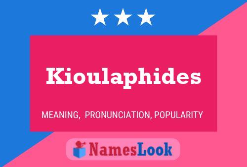 ملصق اسم Kioulaphides