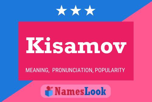 ملصق اسم Kisamov