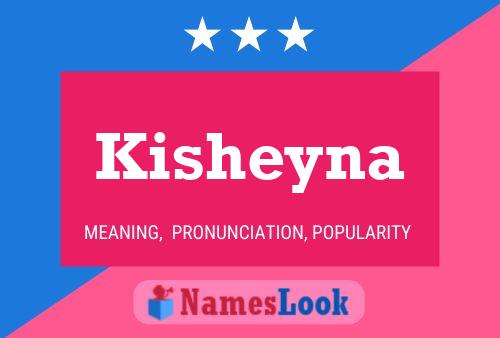 ملصق اسم Kisheyna