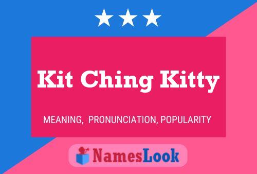 ملصق اسم Kit Ching Kitty