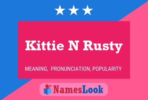 ملصق اسم Kittie N Rusty