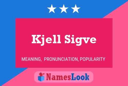 ملصق اسم Kjell Sigve